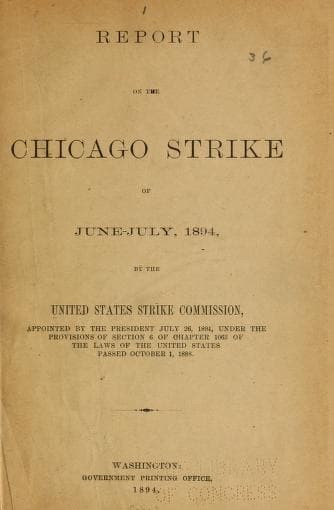 The Pullman Strike of 1894: When a Railroad Boycott Brought in Federal Troops